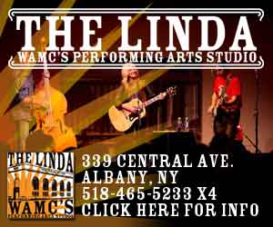 See live music at The Linda - WAMC's Performing Arts Studio >>